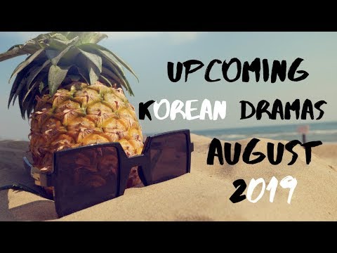 upcoming-korean-dramas---august-2019
