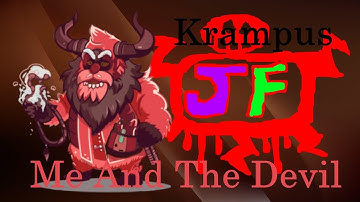 Christmas 2025: Krampus Tribute - Me And The Devil