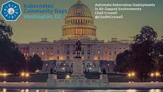 Lightning Talk: Automate Kubernetes Deployments in Air Gapped Environments
