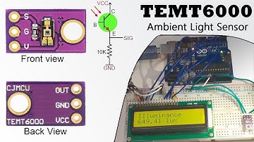 TEMT6000 Ambient Light Sensor & Arduino Interfacing | Illuminance & Light Intensity Measurement