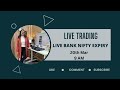 Live Trading :  Live Bank Nifty Expiry