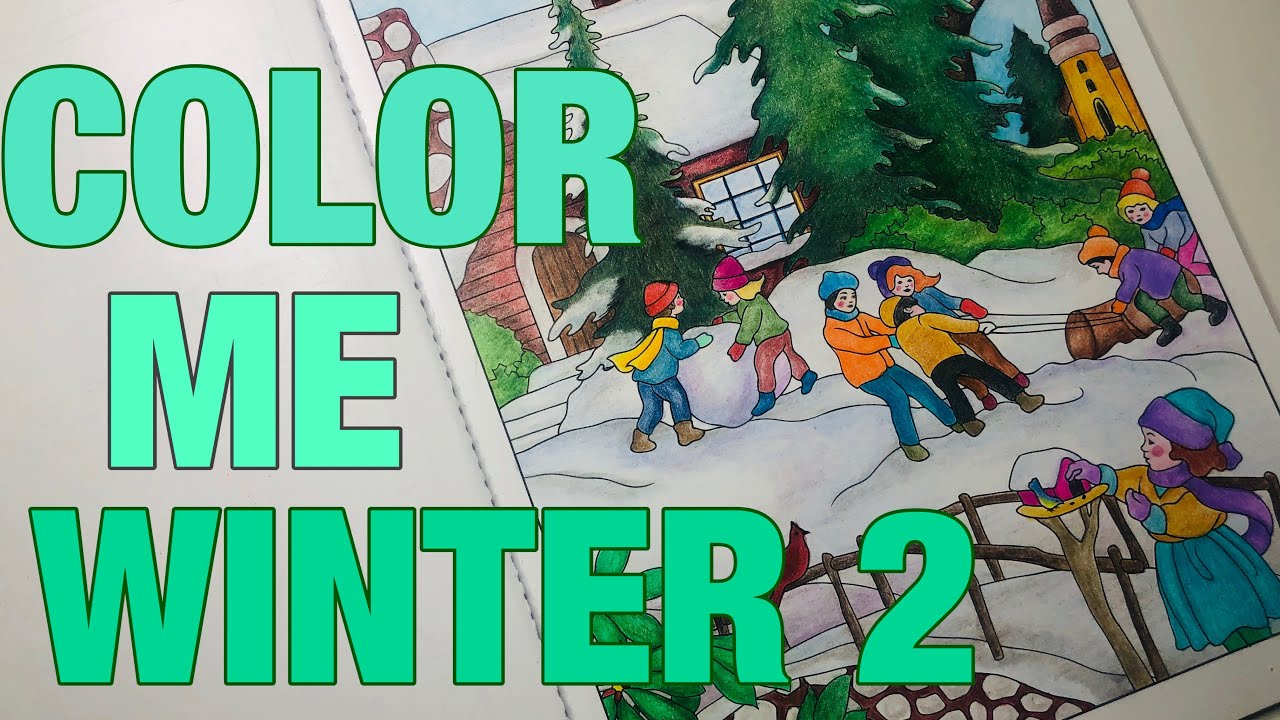 COLOR ME RIGHT | WINTER WONDERLAND 2 | COLORING BOOK - YouTube
