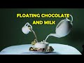 Coklat dan susu Tumpah I Floating chocolate & Milk
