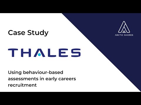 Arctic Shores Case Study: Thales - Early Careers