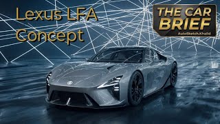 All New Lexus LFA Concept | The Car Brief #Lexus #LFA #TheCarBrief #Autoreview #AutoSketchkh