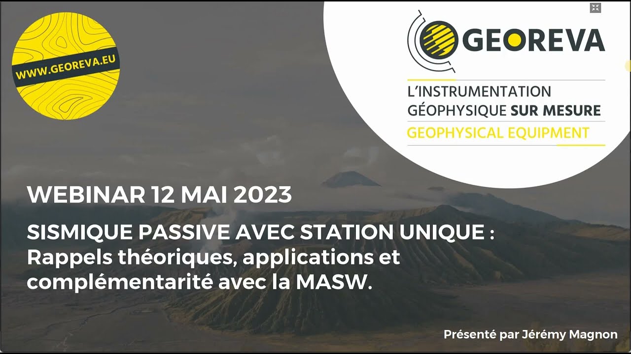 Webinaire Sismique Passive (H/V) et complémentarité avec les essais MASW/ReMi.