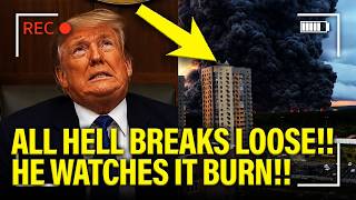 All HELL BREAKS LOOSE as Trump Watches MOSCOW BURN