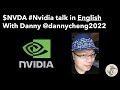 Nvda nvidia talk with danny english version