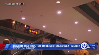 Destiny USA shooter to be sentenced next month