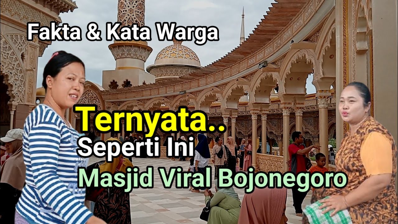 Masjid Viral Bojonegoro An Nahdla Wisata Religi Margomulyo Yang Menyisakan Tanda Tanya & Kontroversi