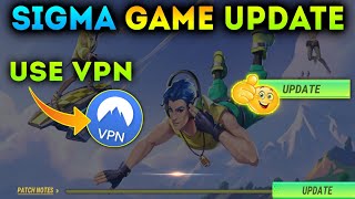 Finally Sigma Game Update Use To Vpn 😱| Sigma Game Update Kaise Kare! Big Update screenshot 5
