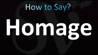 How to Pronounce Homage (Correctly!)