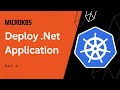 Create and deploy .Net application in MicroK8s - Part 4