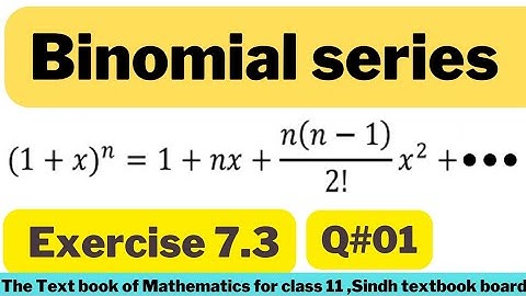 Binomial Series|Ex 7.3 Q.1| Ch - 7 mathematical induction and Binomial theorems