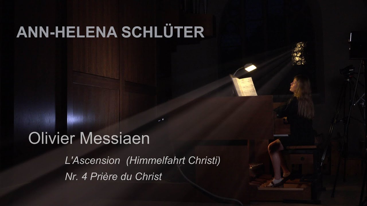 Olivier Messiaen L‘Ascension Prière du Christ Steinmeyer Orgel Würzburg