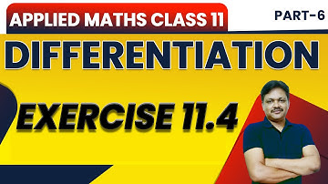 Differentiation Ch-11 | Lecture- 6 | Ex 11.4 | Class 11 Applied Mathematics | Gaur Classes