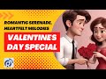 Valentines special romantic serenade  heartfelt melodies 