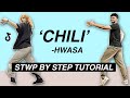 HWASA (화사) - &#39;Chili&#39; *STEP BY STEP TUTORIAL* (Beginner Friendly)