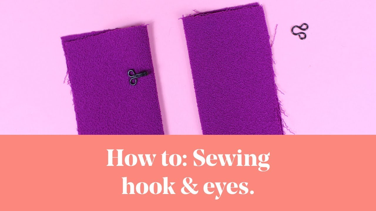 How To Sewing Hook & Eyes YouTube