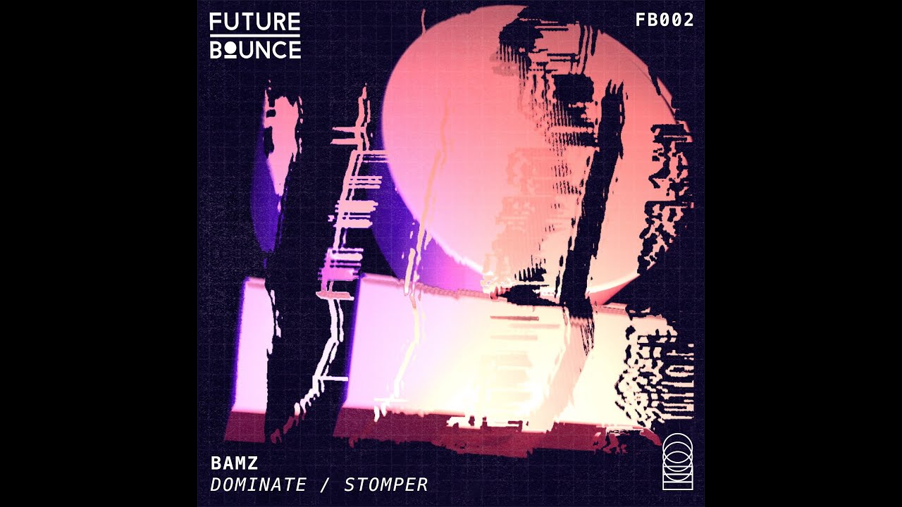 在 YouTube 上觀看「Bamz - Dominate」 在 YouTube 上觀看「Bamz - Dominate」