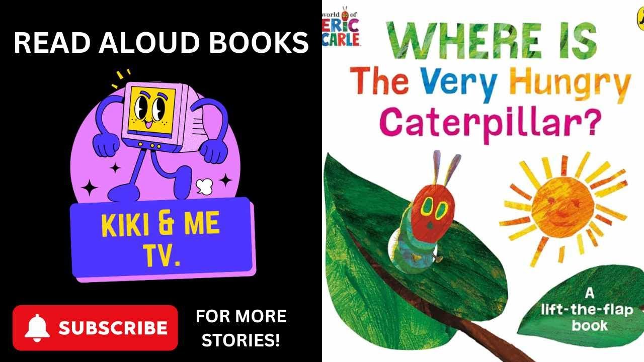 READ ALOUD | 📚 Where Is The Very Hungry Caterpillar? | Story for Kids ...