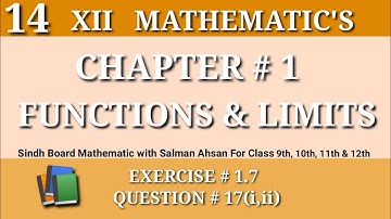 14||Chapter 1 Exercise 1.7 Question 17(i,ii) Class 12 Sindh Board Mathematics Function and Limit 💯🎒🤗