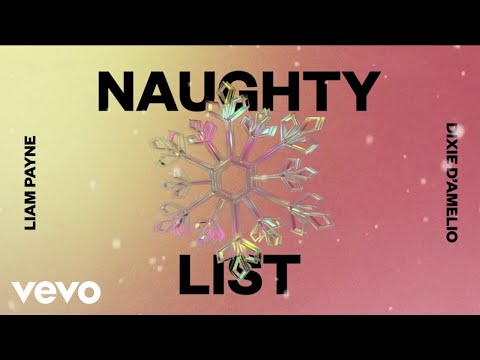 Liam Payne, Dixie D’Amelio - Naughty List (Audio)