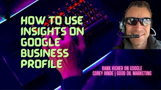 How to use Insights on Google Business Profile