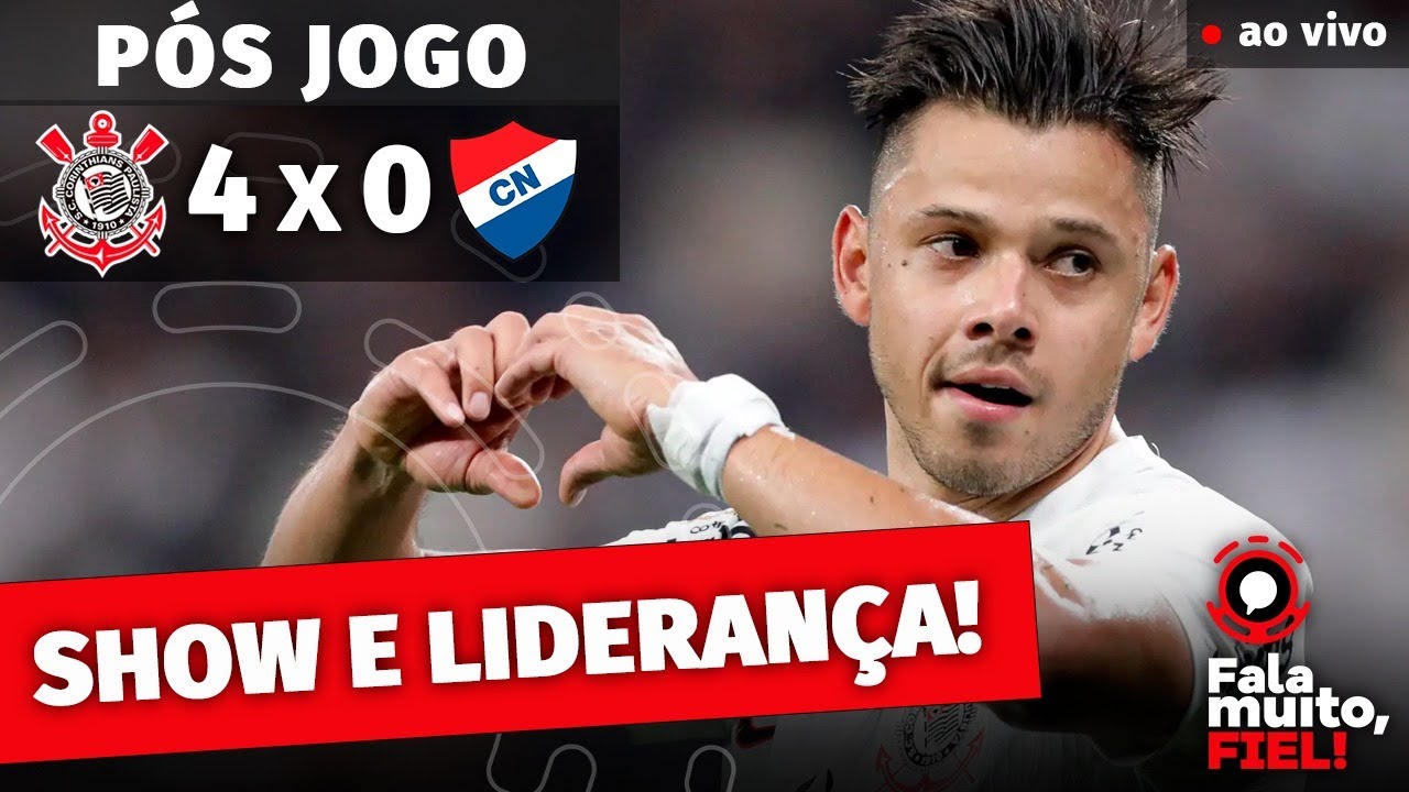 PÓSJOGO CORINTHIANS X NACIONAL SULAMERICANA 2024 Fala Muito, FIEL