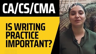 CA/CS/CMA - Can Effective Writing Practice Help You Clear Exams? - CS Jaspreet Dhanjal