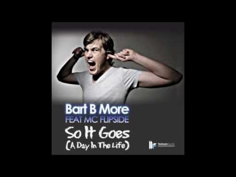 Official - Bart B More Feat MC Flipside - 'So It G...