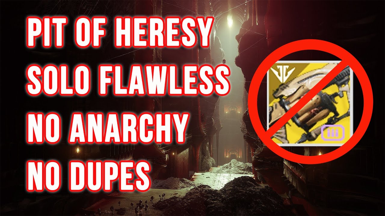 Pit of Heresy | Solo Flawless | No Dupes & No Anarchy | Season 14