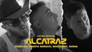 Alcatraz - Nanpa Básico (LETRA)