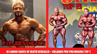 Jo Linder / @Joesthetics Cause of Death Revealed By His Girlfriend + Orlando Pro Prejudging Top 2