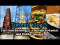 Toronto Vlog 3|Gooderham Building|St.Lawrence Market|Yonge - Dundas Square| Flat Iron Building