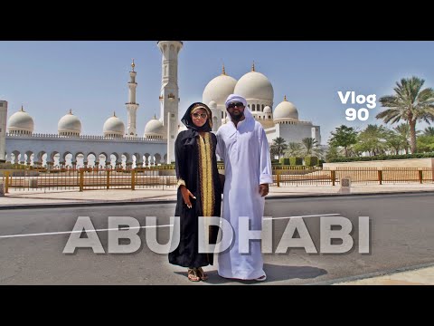 ABU DHABI | SHEIKH ZAYED GRAND MOSQUE VLOG