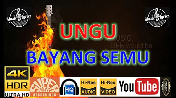 UNGU - 'Bayang Semu' M/V Lyrics UHD 4K Original ter_jernih