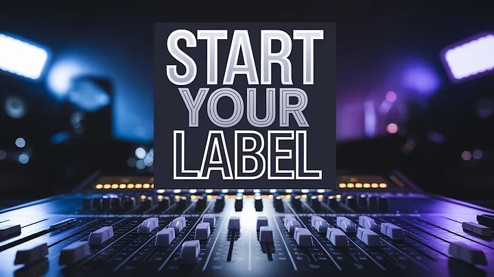 How to Start My Own Record Label - 10 Steps Guide