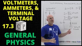 17.3 Voltmeters, Ammeters, and Terminal Voltage | General Physics