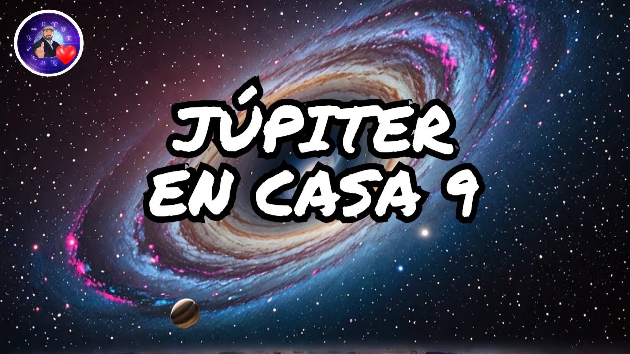 Descubre el Poder de Júpiter en la Novena Casa - YouTube
