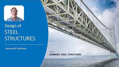 Structural Design with UPEN : Design of Steel Structures : DSS-1.1 Common Steel Structures