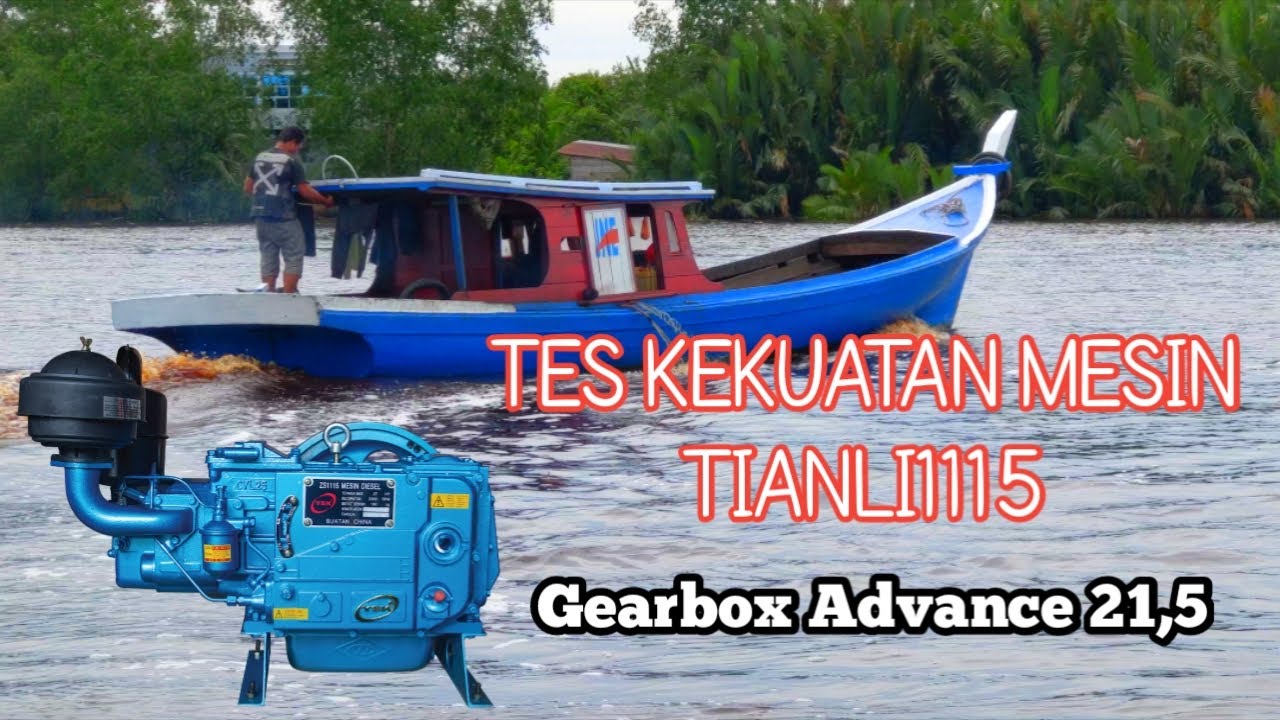 TES KECEPATAN PERAHU MESIN TIANLI 1115