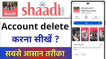 Shaadi.com App Account Delete Kaise Kare || How To Delete Account In Shaadi.com App