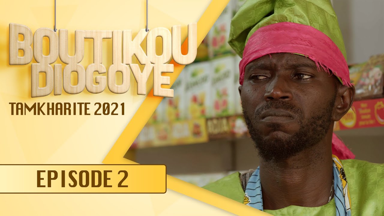 Boutikou Diogoye - Tamkharite 2021 - Episode 2