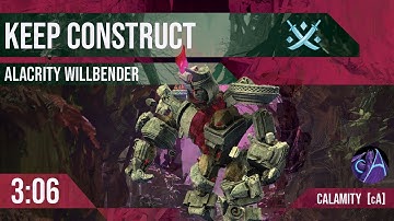 Calamity [cA] | Keep Construct | 3:06 | Alac Willy POV