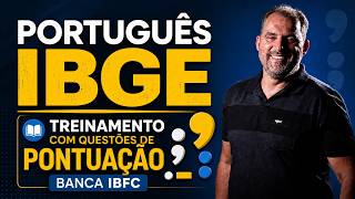 Português IBGE / Treinamento com questões de Pontuação IBFC