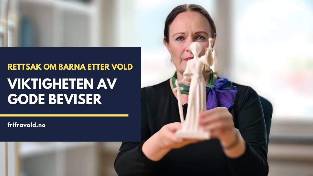 Vold: Viktigheten av å samle beviser før en rettssak om barna