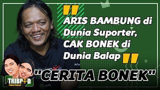 CAK BONEK ATAU ARIS BAMBUNG TUKANG START HEREX JAWA TIMUR || TRIBPOD - TRIBUN PODCAST