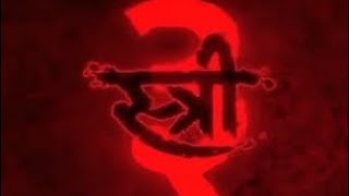 Stree 3 Official Full Movie|Last Part Of Stree Franchise|Sharma Films