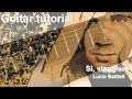 Si viaggiare - Lucio Battisti tutorial chitarra